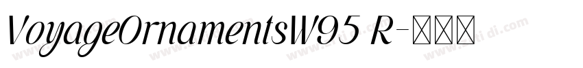 VoyageOrnamentsW95 R字体转换